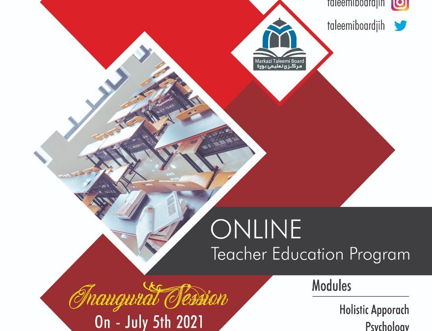Online Teacher Education Program  Inaugural Session – 5th July, 2021 at 3:30 p.m.