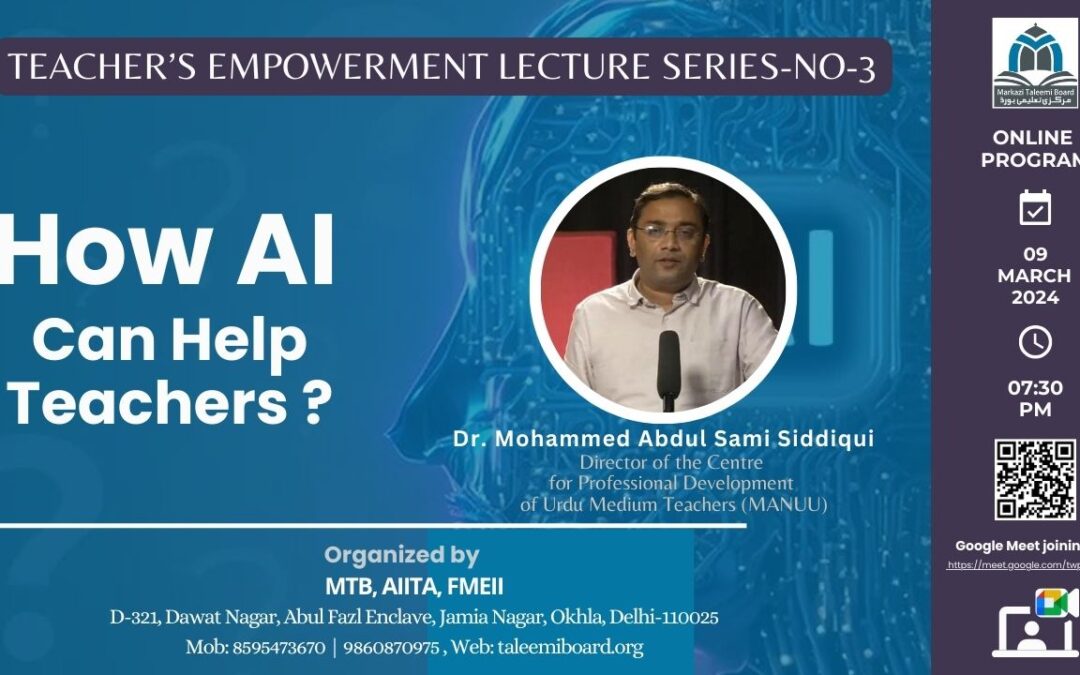 Online Program today from 7:30 pm on How AI can help Teachers? by Dr. Mohammad Abdul Sami Siddiqui